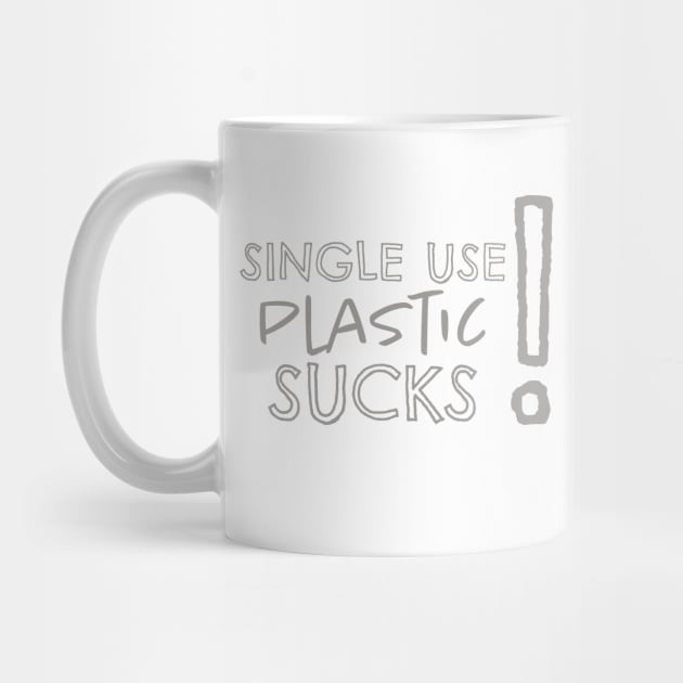 Plastic SUCKS! Single USE - Plastic Straws Pollute by JTEESinc